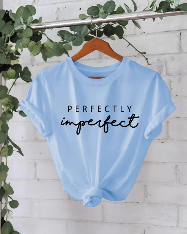 Perfectly imperfect t-shirt