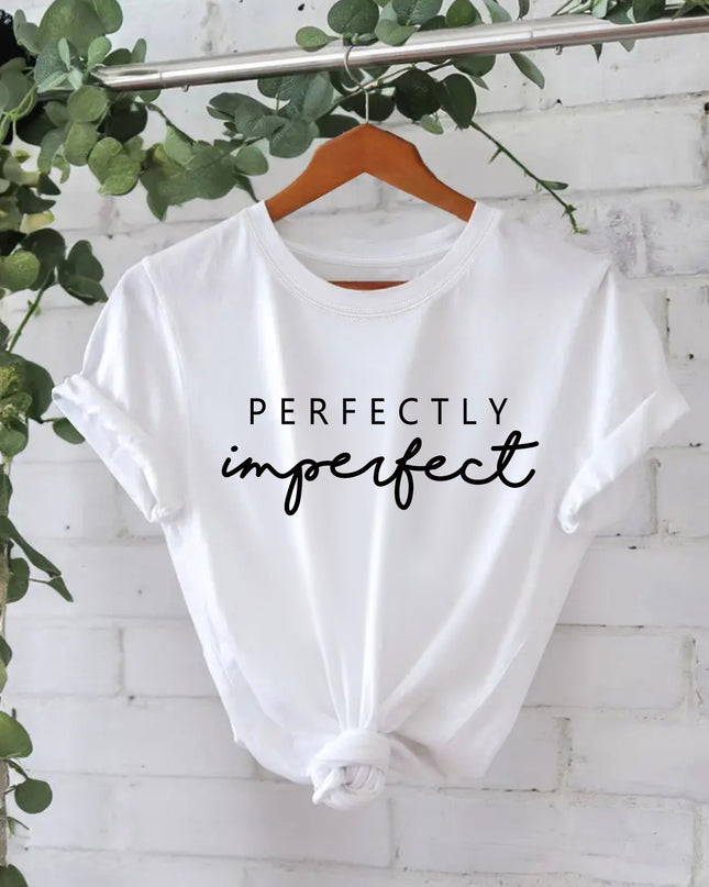 Perfectly imperfect t-shirt